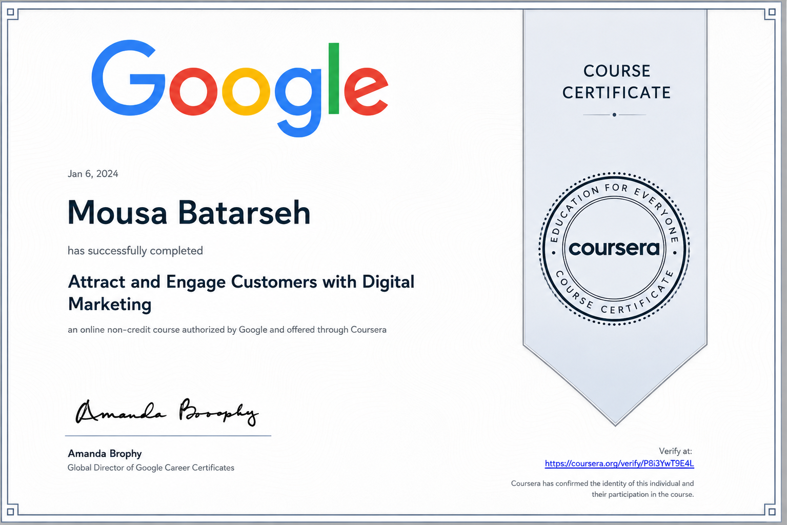 Attract and Engage Customers with Digital Marketing certificate for Mousa Batarseh