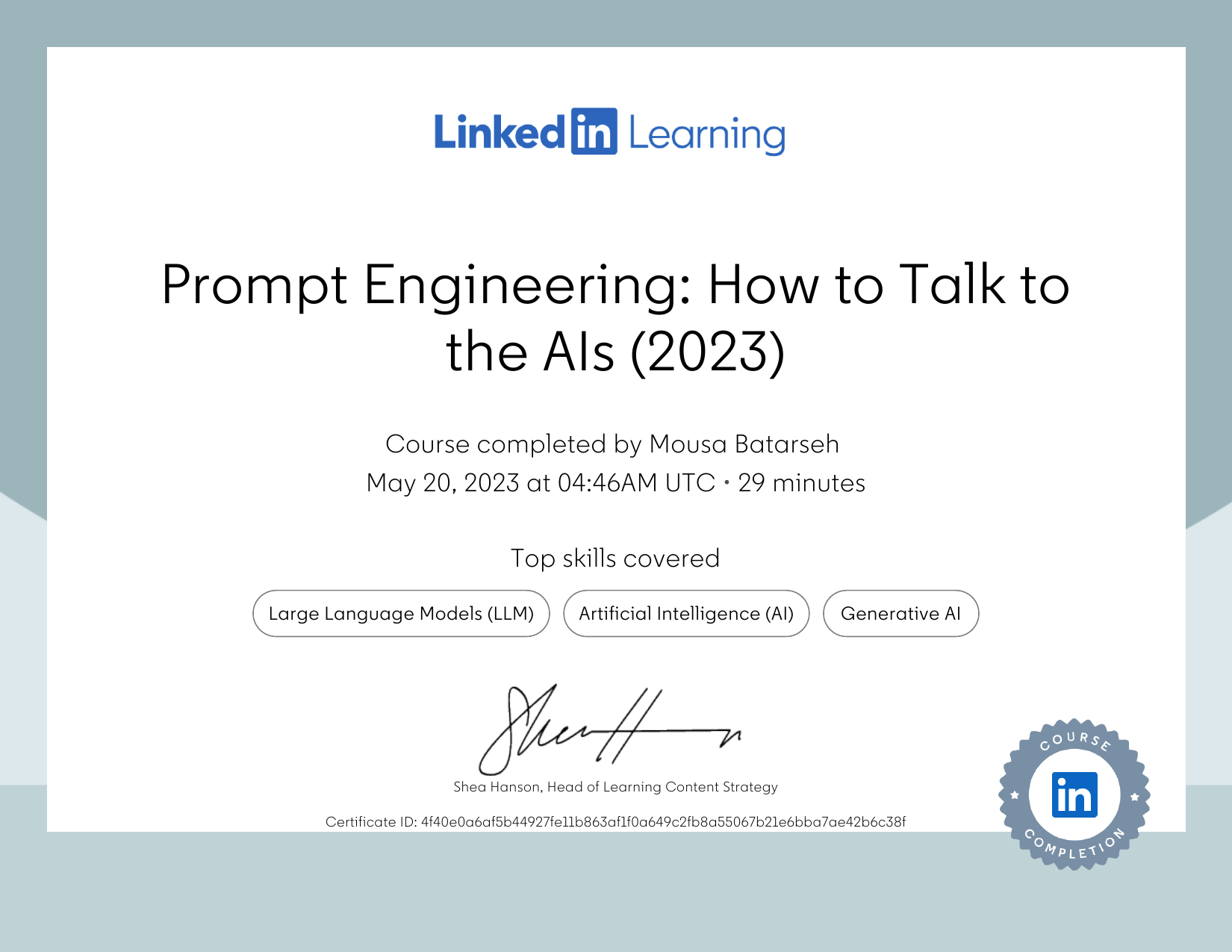 Prompt Engineering: How to Talk to the AIs LinkedIn Learning certificate for Mousa Batarseh